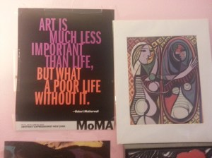 Quote by Robert Motherwell (on the left) Copyright MOMA or Museum of Modern Art. From their Abstract Expressionist New York Exhibit Oct 3,2010 - April 25, 2011; (On the right) Pablo Picasso's 